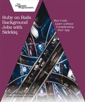 Cover: Ruby on Rails Background Jobs with Sidekiq - Pragmatic Bookshelf