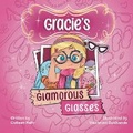 Cover: Gracie's Glamorous Glasses - Pattea Press