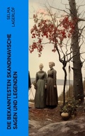 Cover: Die bekanntesten Skandinavische Sagen und Legenden - e-artnow