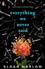 Cover: Everything We Never Said - Penguin Books Ltd