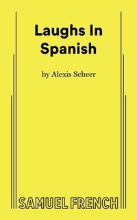 Enlarge image Cover: Laughs In Spanish - Samuel French Ltd