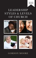 Cover: Leadership Styles and Levels of Church - Ark House Press
