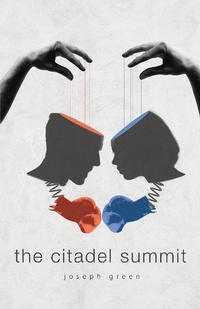 Enlarge image Cover: The Citadel Summit - Joseph Green
