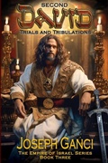 Cover: Second David Trials and Tribulations - Joseph Ganci