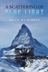 Enlarge image Cover: A Scattering of Blue Light - Austin Macauley Publishers