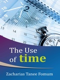 Cover: The Use of Time (Practical Helps For The Overcomers, #2) - Books4revival