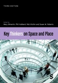 Cover: Key Thinkers on Space and Place - SAGE Publications Ltd