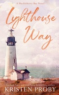 Cover: Lighthouse Way Special Edition - Ampersand Publishing, Inc.