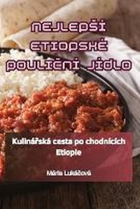 Abbildung von: Nejlepsi Etiopske PouliCni Jidlo - Maria Lukacova
