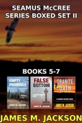 Cover: Seamus McCree Series Boxed Set II: Books 5-7 | Empty Promises | False Bottom | Granite Oath | - Wolf's Echo Press