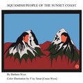 Cover: Squamish People of the Sunset Coast - Distributed By Ingram Spark