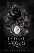 Cover: Loyal Vows - Mitchell Tobias Publishing LLC