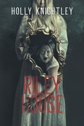 Cover: Riley House - Holly Knightley