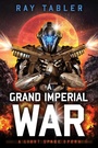 Cover: A Grand Imperial War - Simon + Schuster LLC