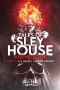 Cover: Tales of Sley House 2023 - Sley House Publishing