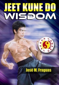 Enlarge image Cover: JEET KUNE DO WISDOM Paperback - Ancient Warrior Productions