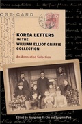 Cover: Korea Letters in the William Elliot Griffis Collection - Rutgers University Press