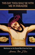 Cover: This Day Thou Shalt Be With Me In Paradise - Bishop Sheen Today