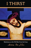 Cover: I Thirst. - Bishop Sheen Today