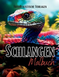 Abbildung von: Schlangen Malbuch "Fotorealistisch". - tredition