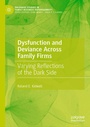 Cover: Dysfunction and Deviance Across Family Firms - Palgrave Macmillan