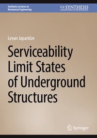 Abbildung von: Serviceability Limit States of Underground Structures - Springer
