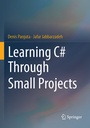 Cover: Learning C# Through Small Projects - Springer