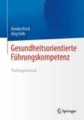 Cover: Gesundheitsorientierte F&uuml;hrungskompetenz - Springer