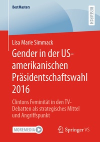 Abbildung von: Gender in der US-amerikanischen Präsidentschaftswahl 2016 - Springer VS