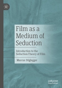 Abbildung von: Film as a Medium of Seduction - Palgrave Macmillan