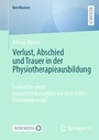 Cover: Verlust, Abschied und Trauer in der Physiotherapieausbildung - Springer VS