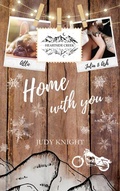Cover: Heartside Creek - Home with you - BoD - Books on Demand