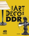 Cover: Von Art D&eacute;co bis DDR - Hirmer