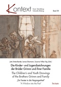 Cover: Die Kinder- und Jugendzeichnungen der Br&uuml;der Grimm und ihrer Familie | The Children's and Youth Drawings of the Brothers Grimm and Family - Tectum Wissenschaftsverlag