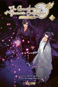 Abbildung von: The Grandmaster of Demonic Cultivation - Mo Dao Zu Shi 06 (Manhua) - TOKYOPOP GmbH