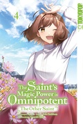Cover: The Saint's Magic Power is Omnipotent: The Other Saint 04 - TOKYOPOP GmbH