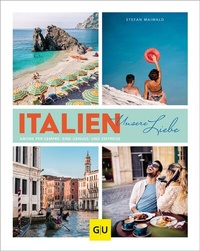 Abbildung von: Italien - unsere Liebe - Gräfe und Unzer