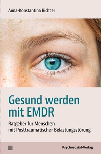 Abbildung von: Gesund werden mit EMDR - Psychosozial-Verlag