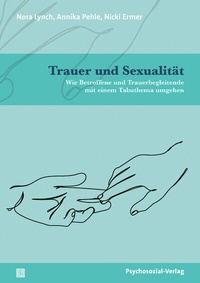 Abbildung von: Trauer und Sexualität - Psychosozial-Verlag