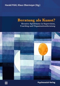 Abbildung von: Beratung als Kunst? - Psychosozial-Verlag