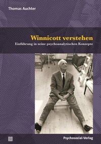 Abbildung von: Winnicott verstehen - Psychosozial-Verlag