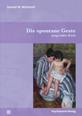 Cover: Die spontane Geste - Psychosozial-Verlag