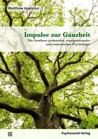 Abbildung von: Impulse zur Ganzheit - Psychosozial-Verlag