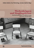 Abbildung von: Wochenkrippen und Säuglingsheime - Psychosozial-Verlag