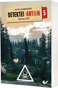Abbildung von: Detektei Anton: Achtung Gift! - Christliche Verlagsgesellschaft