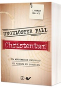 Cover: Ungel&ouml;ster Fall Christentum - Christliche Verlagsgesellschaft