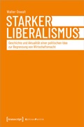 Cover: Starker Liberalismus - transcript