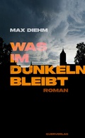 Cover: Was im Dunkeln bleibt - Querverlag