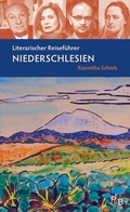 Cover: Literarischer Reisef&uuml;hrer Niederschlesien - Deutsches Kulturforum &ouml;stliches Europa