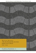 Cover: &raquo;Wie der Himmel &uuml;ber der Erde&laquo; Kafkas Orte in Berlin [1910-1924] - Verlag f&uuml;r Berlin-Brandenburg